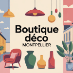 illustration chaleureuse boutique deco montpellier