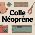 colle néoprène appliquée sur bois cuir métal plastique